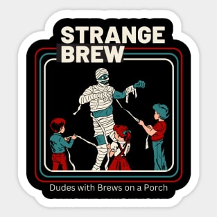 Strange Brew Sticker